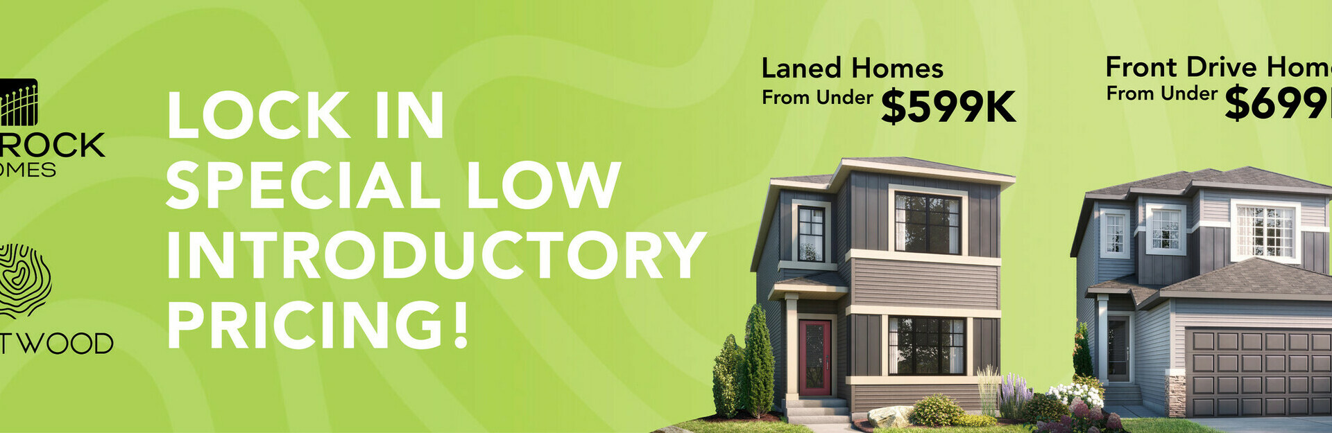 Lock in Special Low Introductory Pricing in Heartwood!