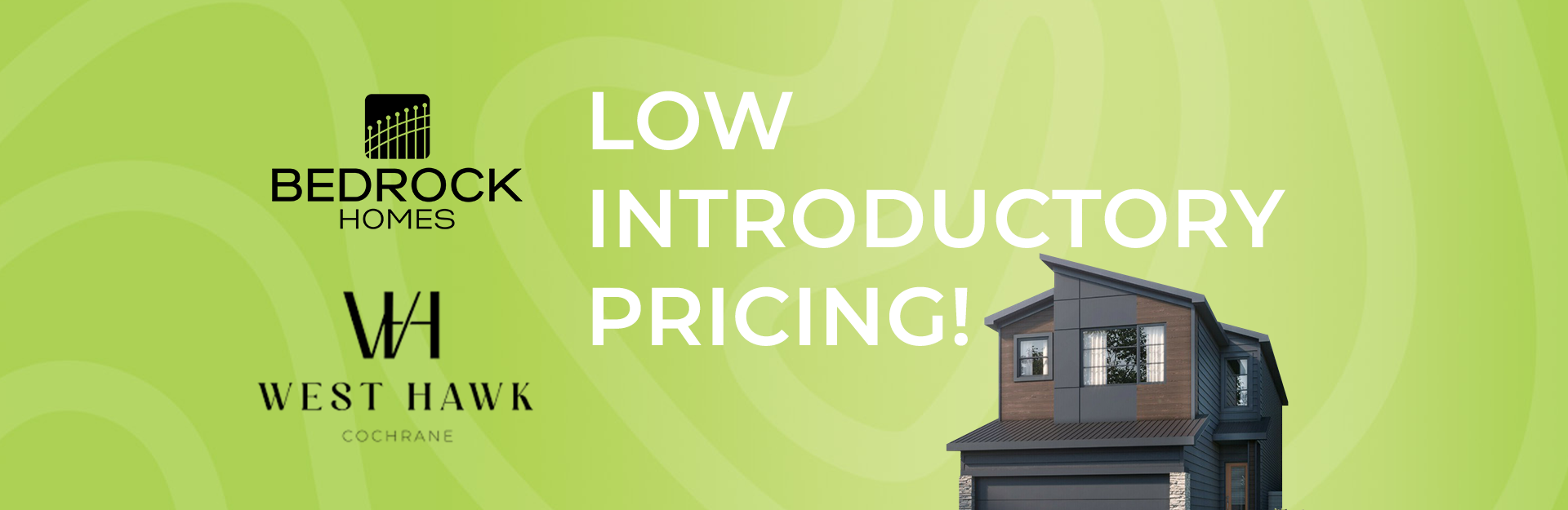 Lock in Special Low Introductory Pricing in Westhawk!